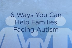 Four Practical Ways To Welcome Autism Into Your Church | True Woman ...