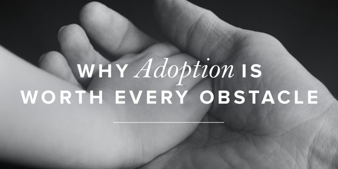 why-adoption-is-worth-every-obstacle-true-woman-blog-revive-our-hearts