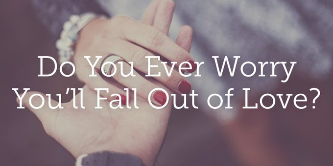 do-you-ever-worry-you-ll-fall-out-of-love-true-woman-blog-revive