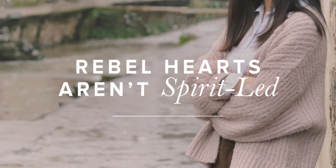 Rebel Hearts Aren T Spirit Led True Woman Blog Revive Our Hearts Images, Photos, Reviews